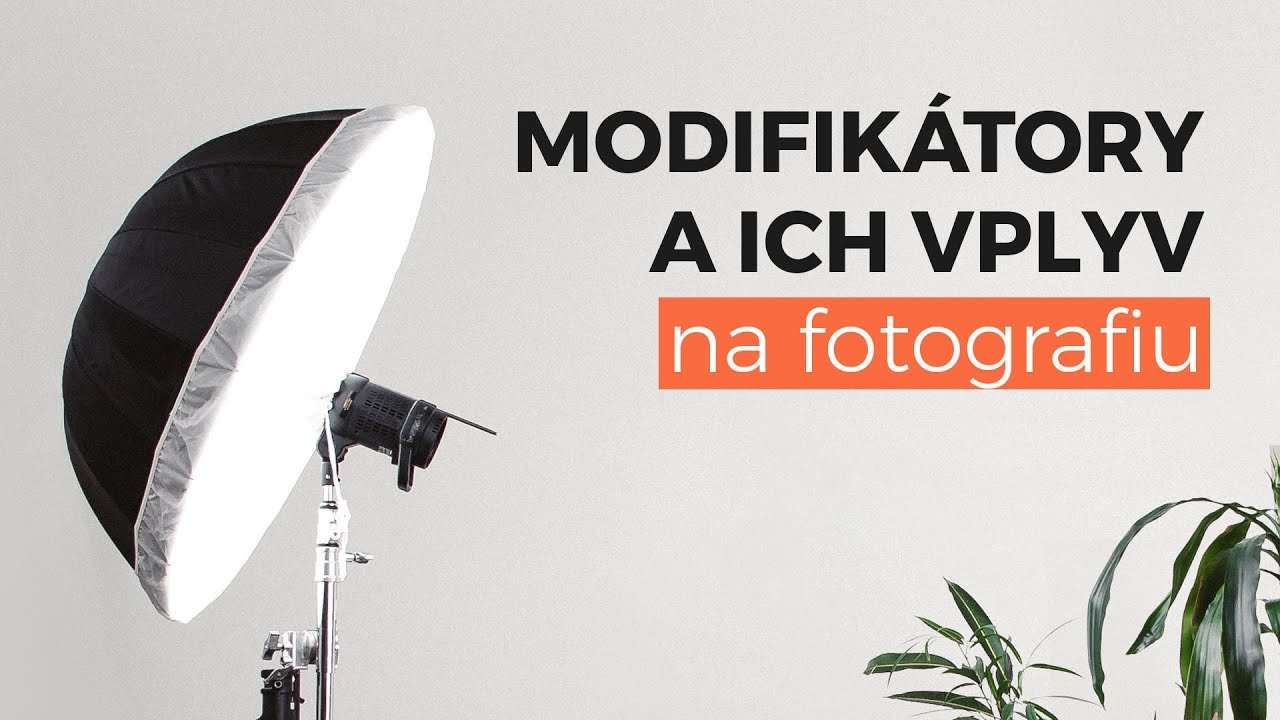 Modifikátory svetla a ich vlplyv na fotografiu