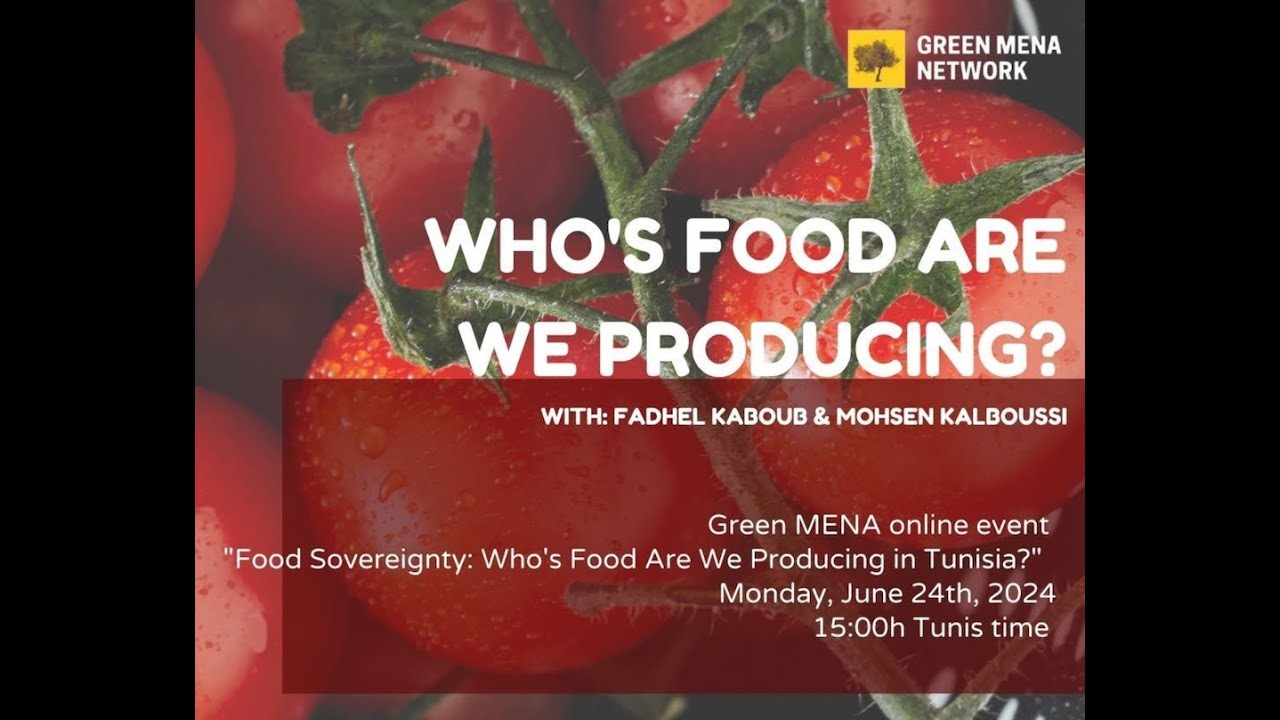 Food Sovereignty in Tunisia ~ Fadhel Kaboub