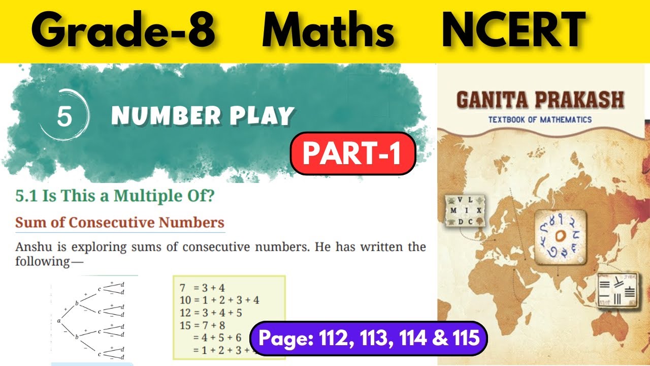 Grade 8 Maths NCERT Ganita Prakash Chapter 5 Number Play | Part 1
