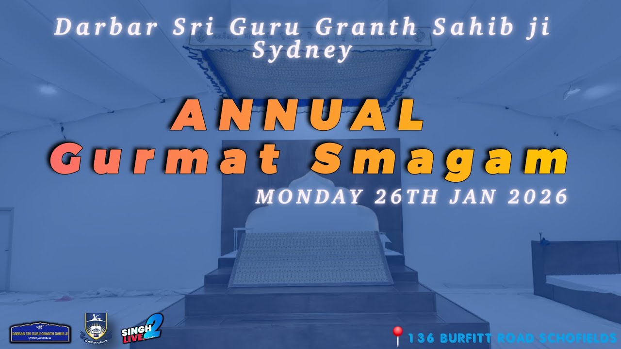 🔴 Live Annual Gurmat Smagam Darbar Sri Guru Granth Sahib Ji Sydney 26 Jan 2026  @singh2live