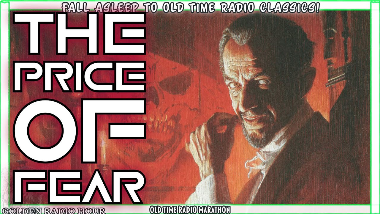🎧 The Price of Fear | Vincent Price Tells the Stories That Haunt &ndash; Old Time Radio Marathon