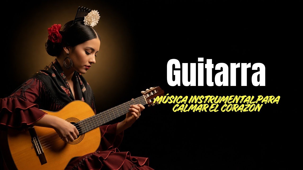 Guitarra Española para Noches Silenciosas 🌙 Música Instrumental para Calmar el Corazón