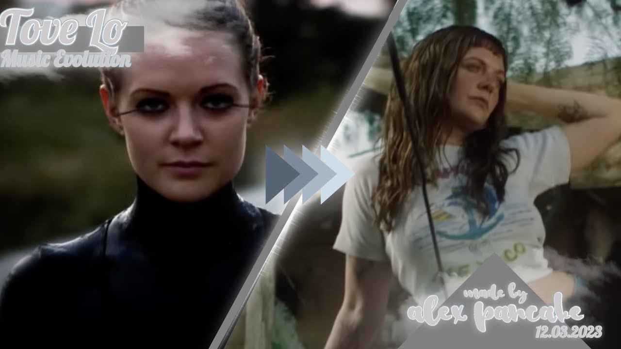 Tove Lo | Music Evolution
