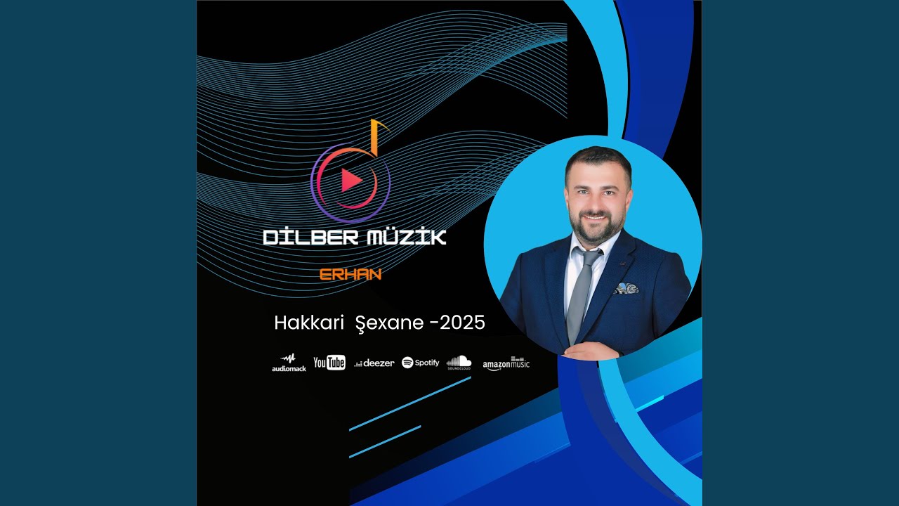 Dilber Müzik • Hakkari Şexane -2025