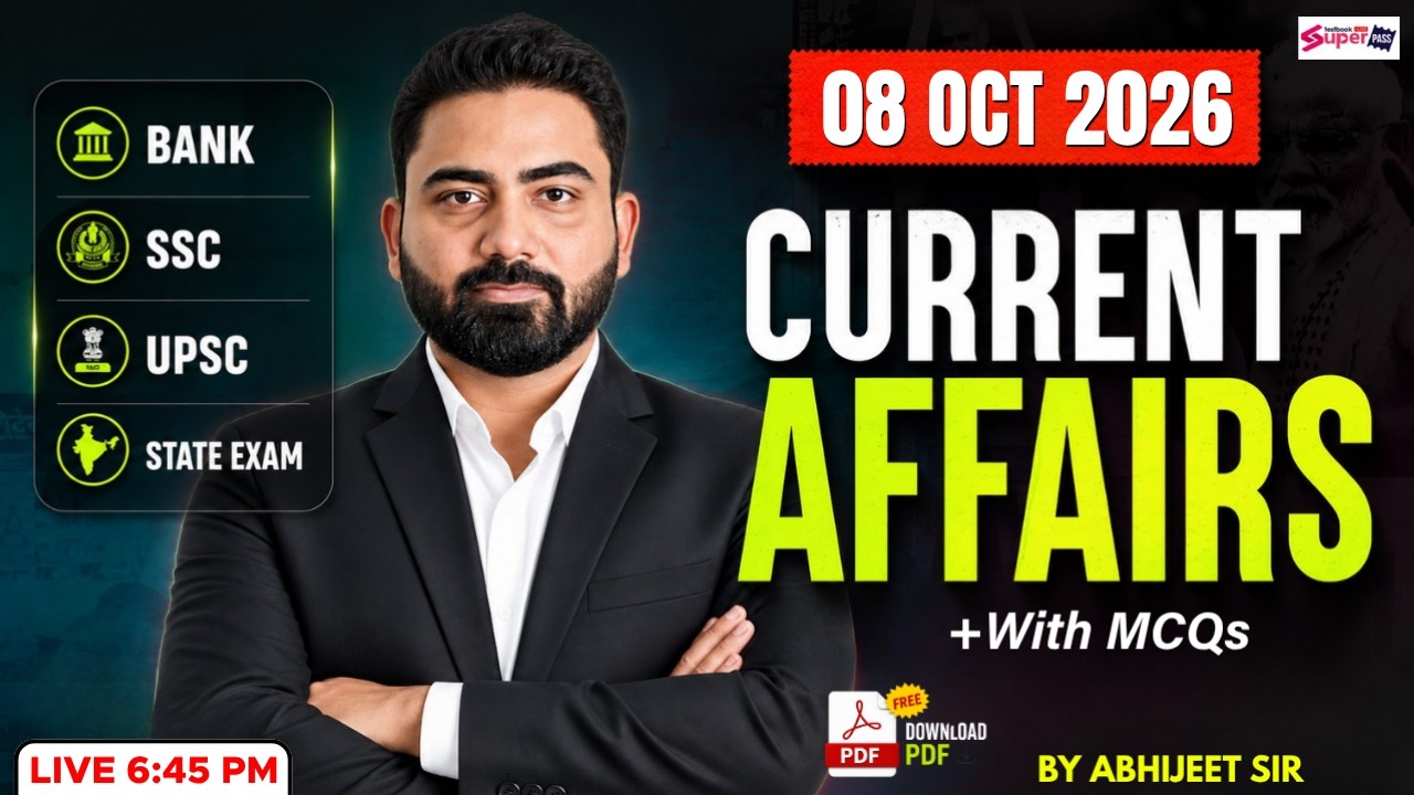 Current Affairs Today | 08 October 2026 Current Affairs | Daily Current Affairs by Abhijeet Sir