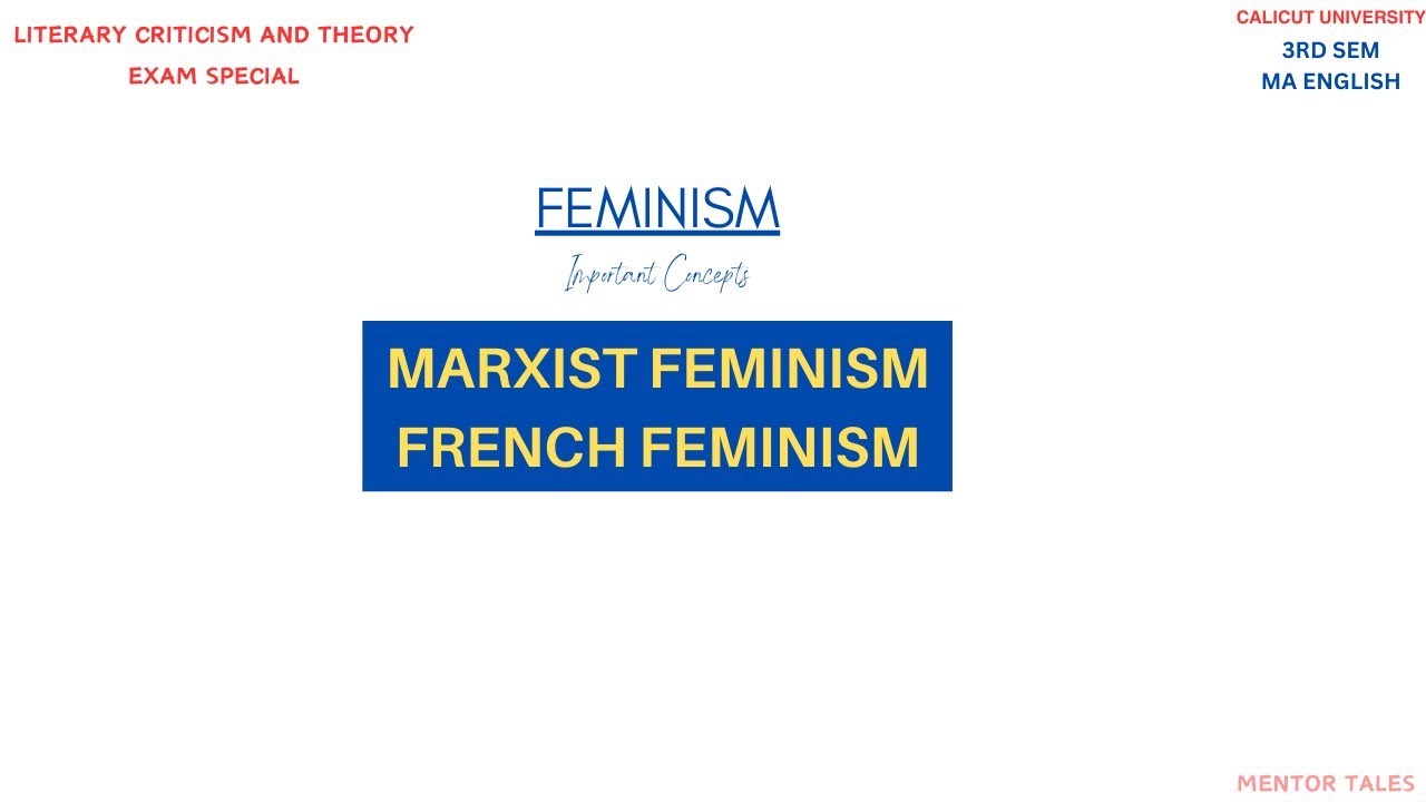 MARXIST FEMINISM|FRENCH FEMINISM|LITERARY CRITICISM AND THEORY|3RD SEM MA ENGLISH|CU