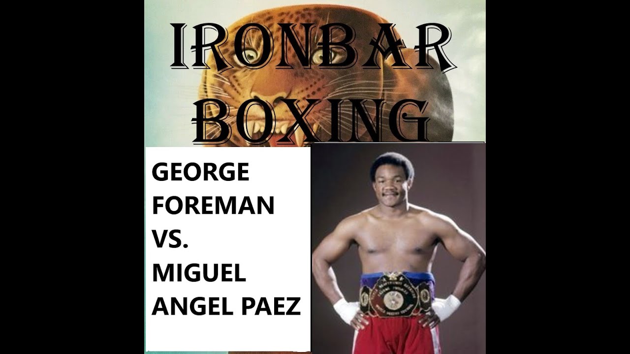 George Foreman vs.  Miguel Angel Paez.HW.1972.05.11