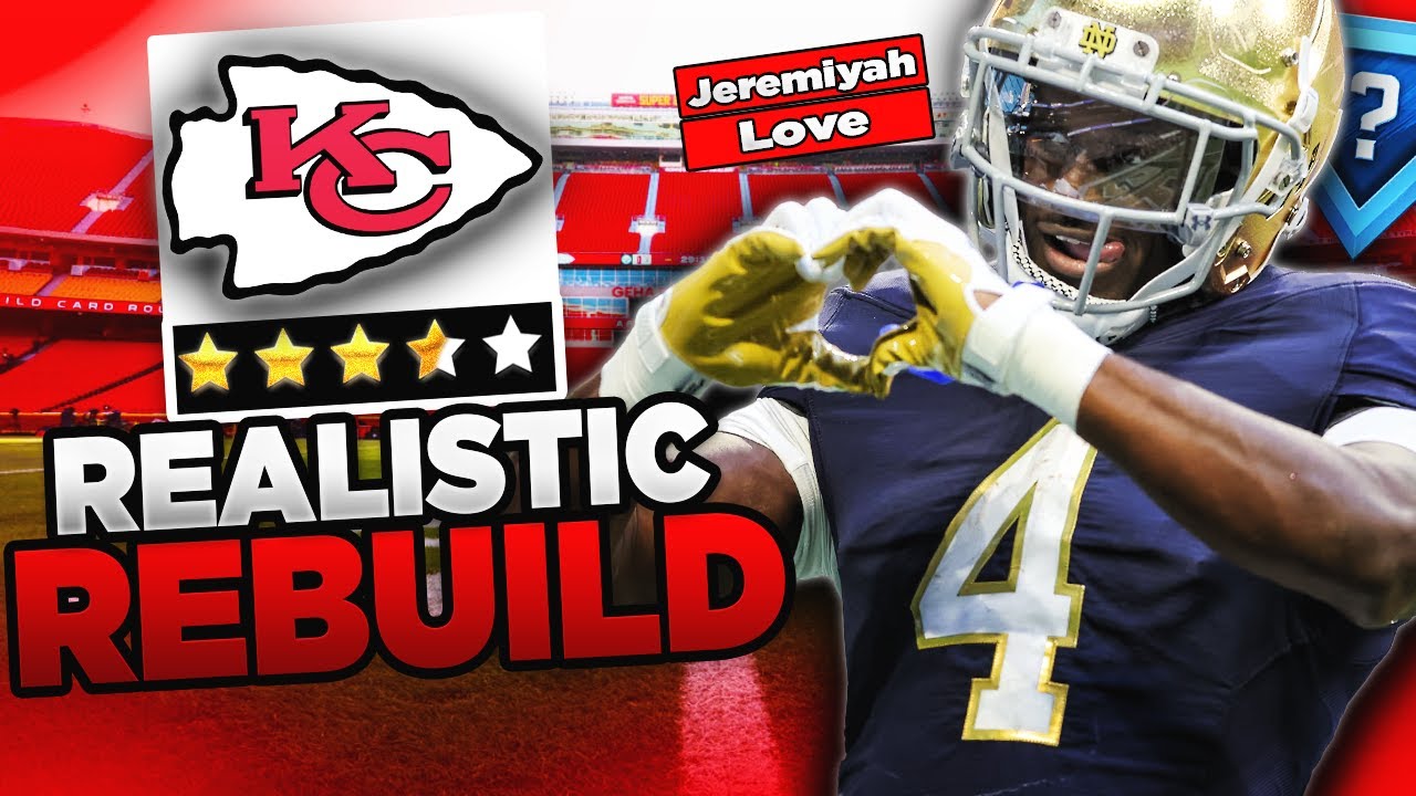 Jeremiyah Love Helps Restart CHIEFS DYNASTY | Madden 26 Kansas City Chiefs Realistic Rebuild