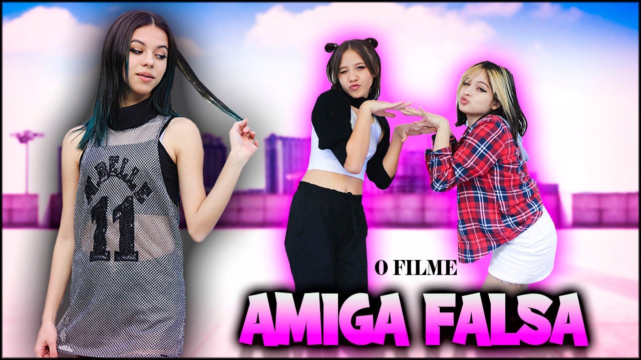 AMIGA FALSA | O FILME
