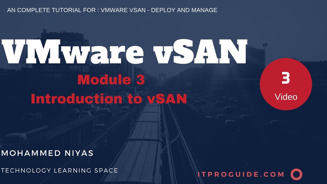 Учебное пособие по VMware vSAN: развертывание и управление. Видео 3 — Введение в vSAN