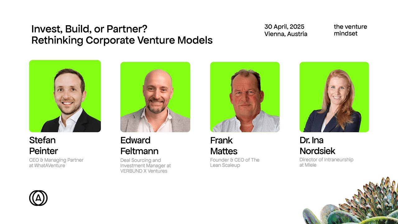 Invest, Build, or Partner? Rethinking Corporate Venture Models