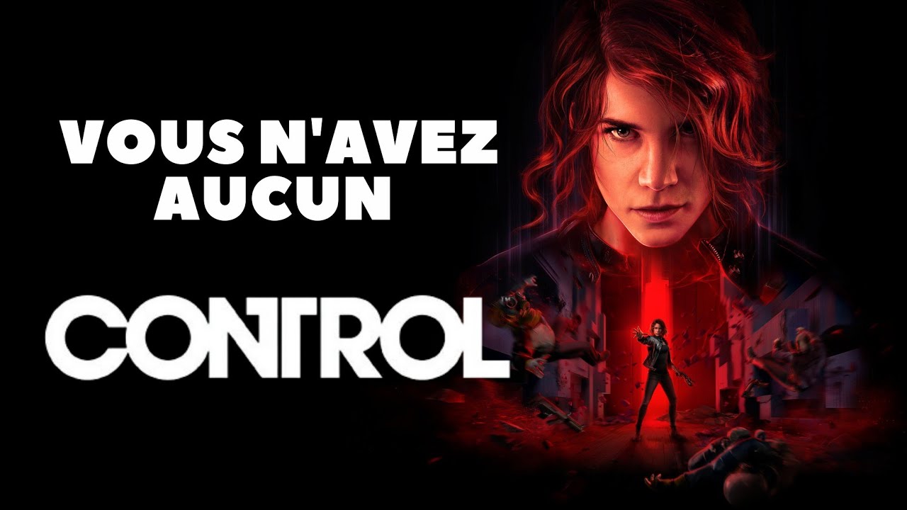 Vous ne l'avez pas - CONTROL