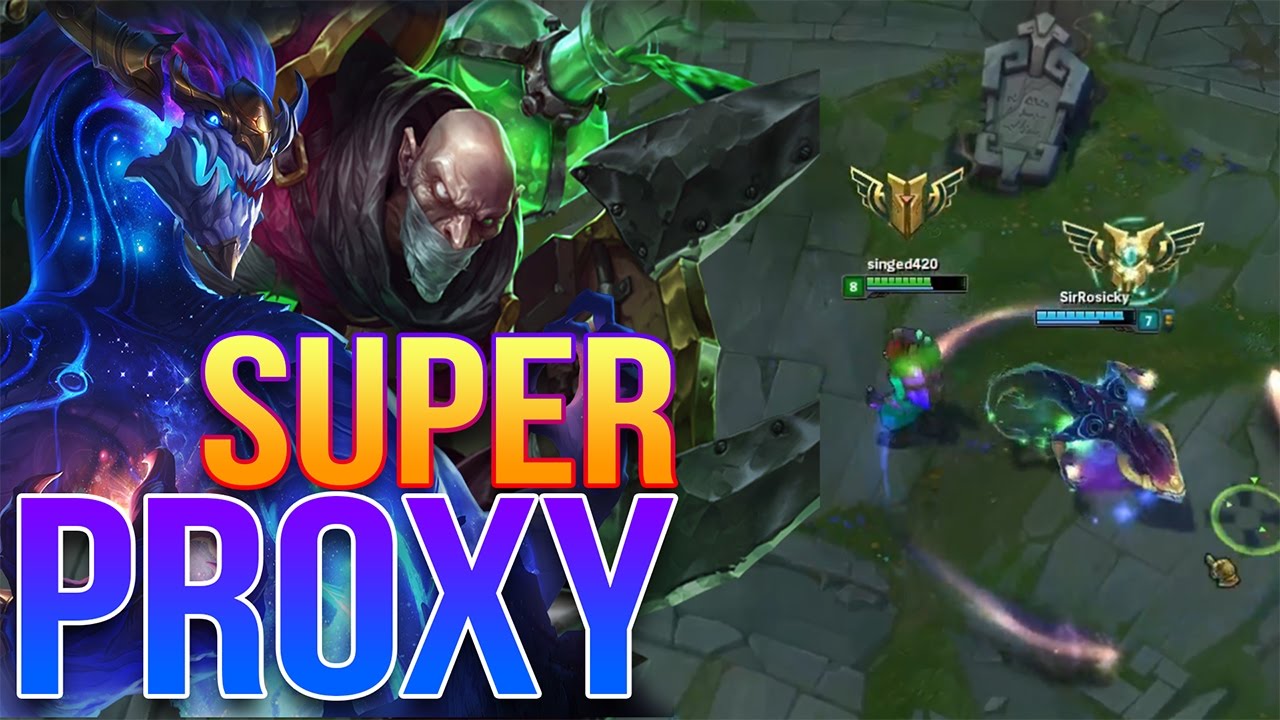 Singed420 - SUPER PROXY!