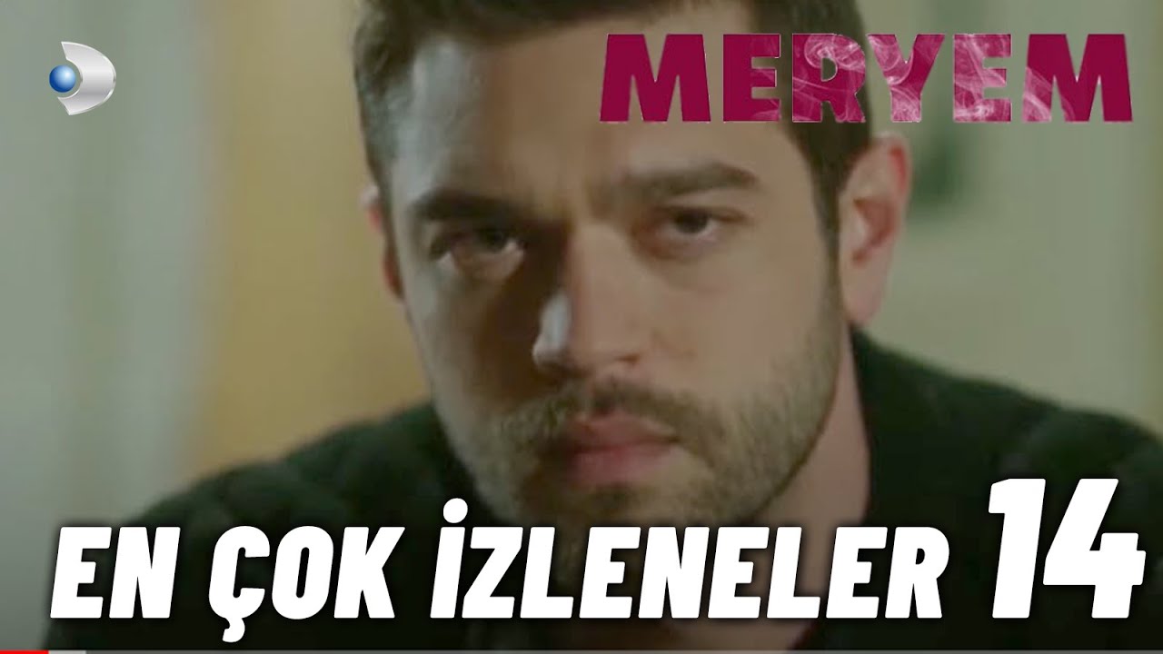 Meryem -  En Çok İzlenenler 14