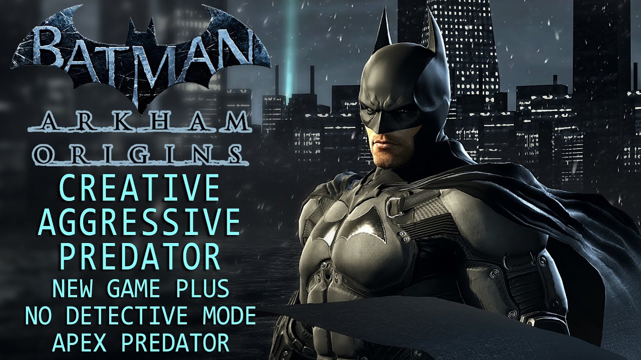 BATMAN ARKHAM ORIGINS NG+ Aggressive Stealth #3 Grade S No detective mode