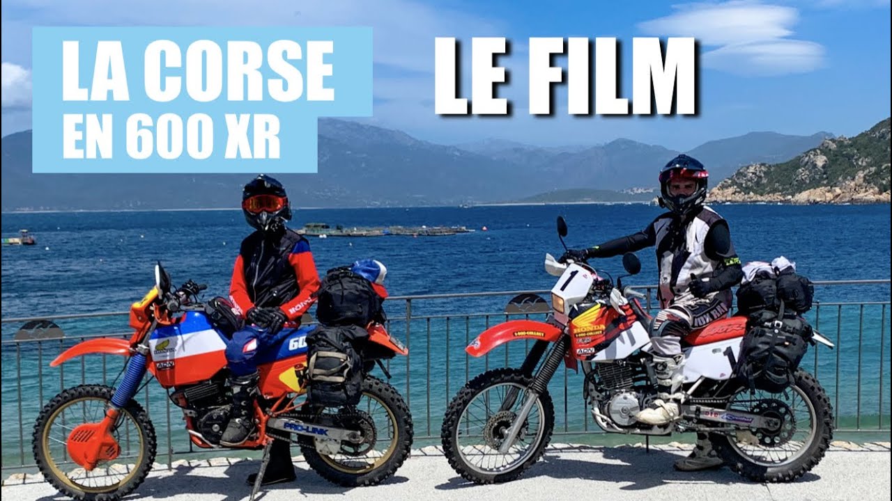 La Corse en 600 XR - Le film