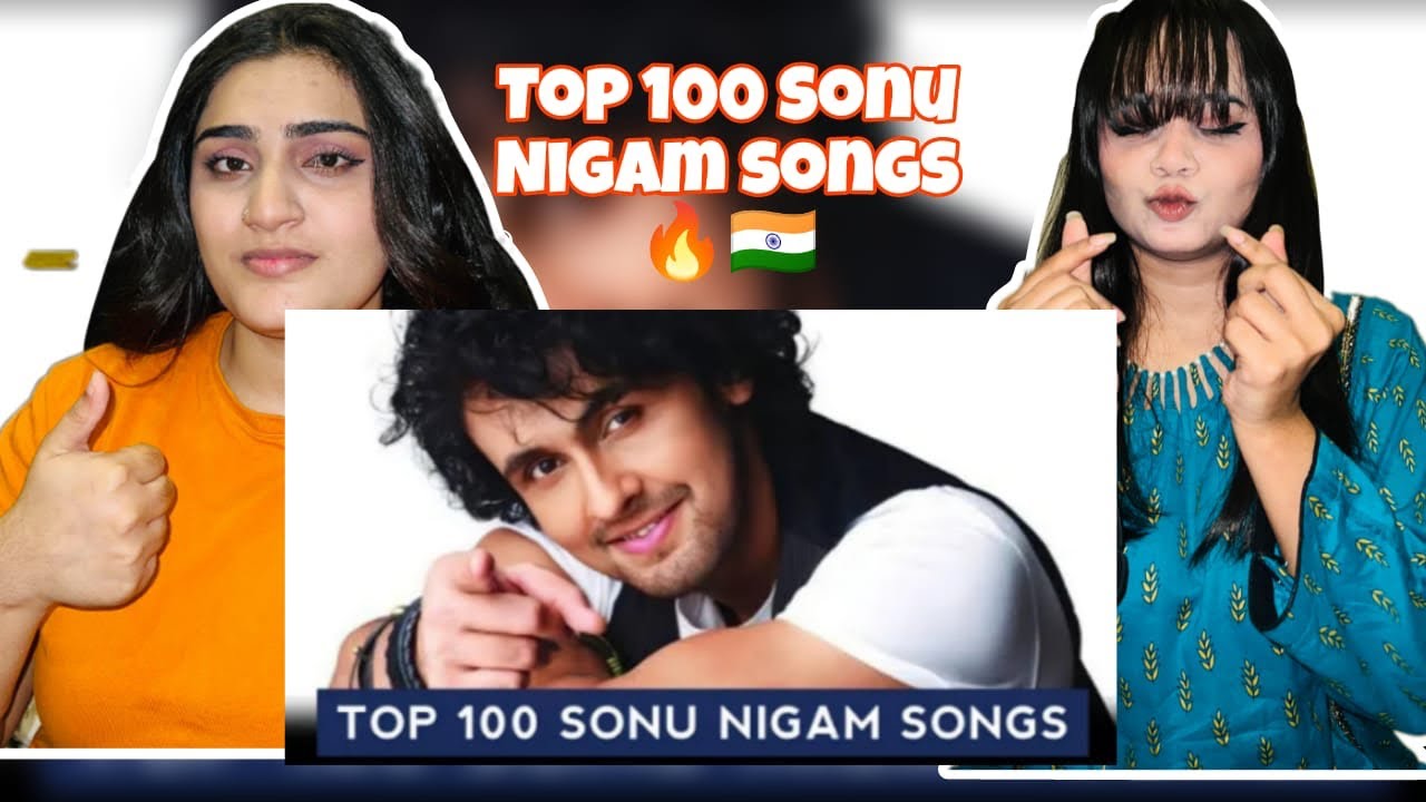 Pak Girls Reacts to Top 100 Songs of Sonu Nigam | Amazing songs😍
