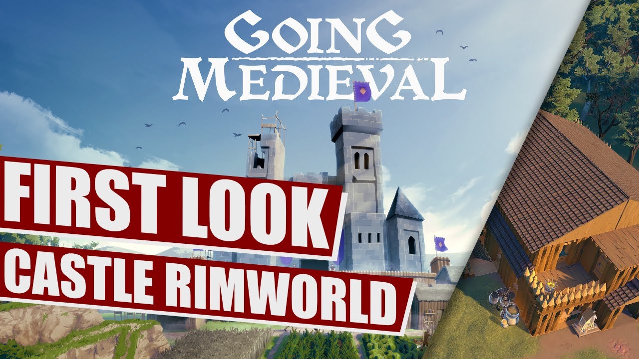 Going Medieval - Gameplay First Look (Castle Rimworld)