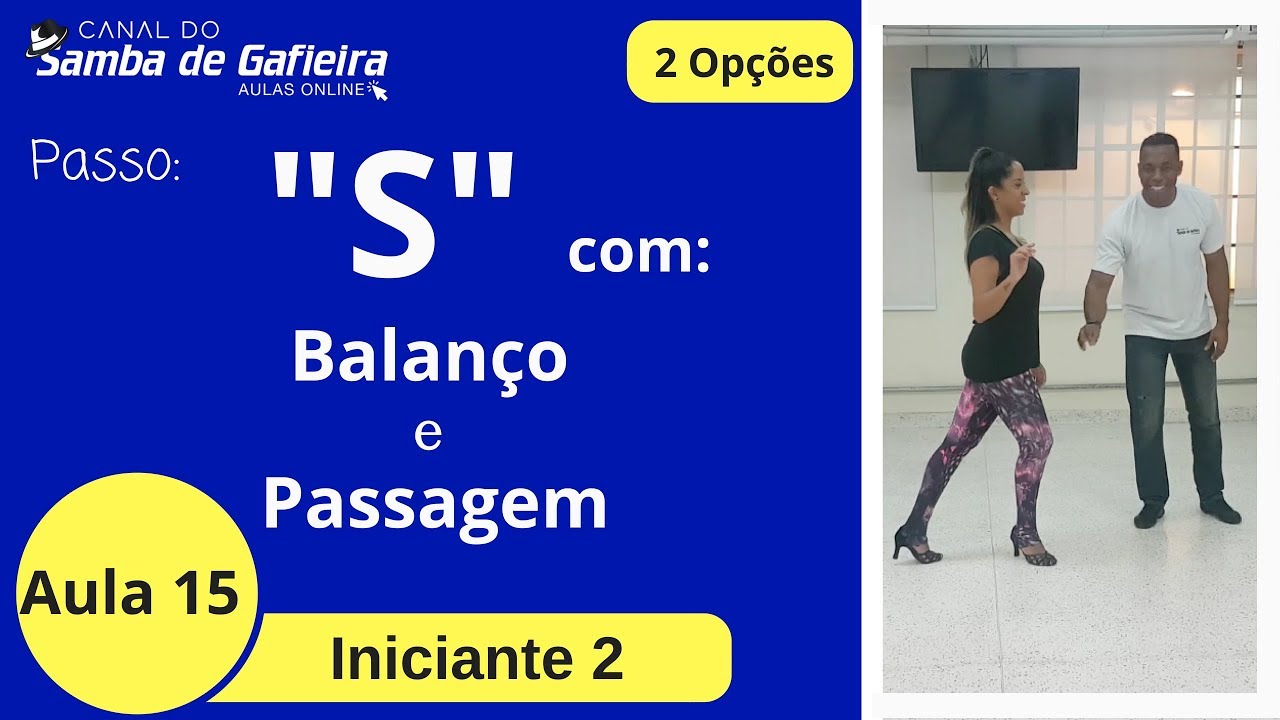 AULA 15 - Samba de Gafieira: 