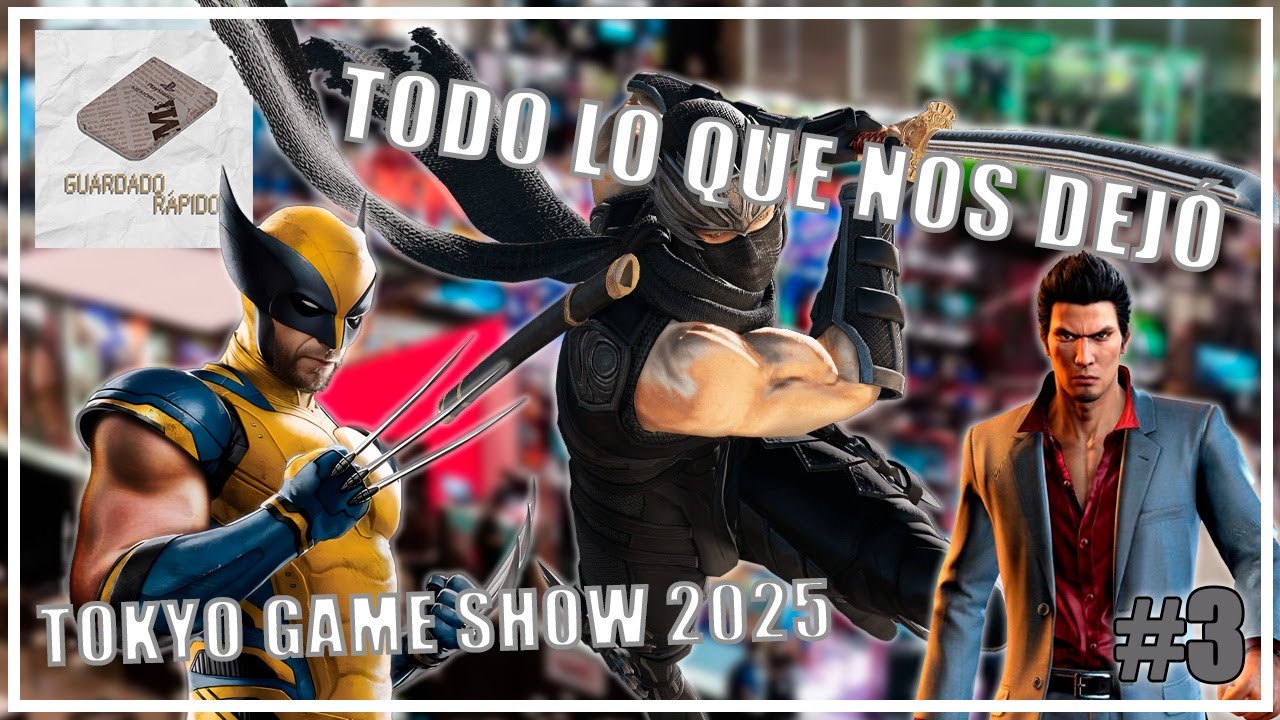 TODO LO QUE DEJÓ EL TOKYO GAME SHOW 2025 | GUARDADO RÁPIDO #3