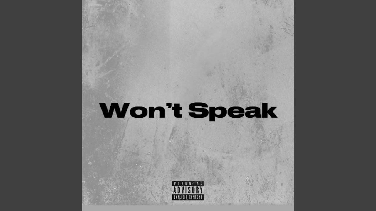 Won't Speak