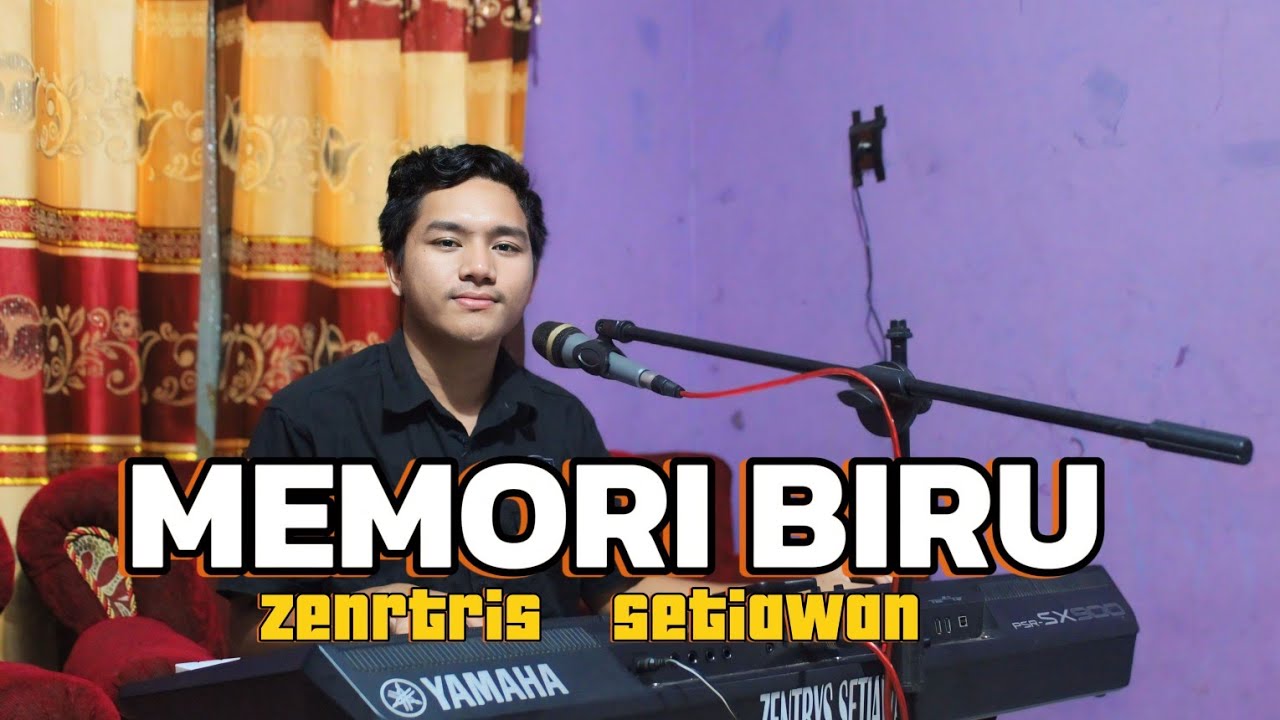 MEMORI BIRU //Cover by Zentrys Setyawan