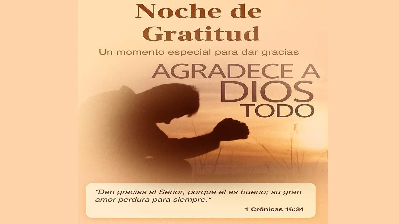 DEVOCIONAL NOCHE DE GRATITUD 1 DE FEBRERO 2026