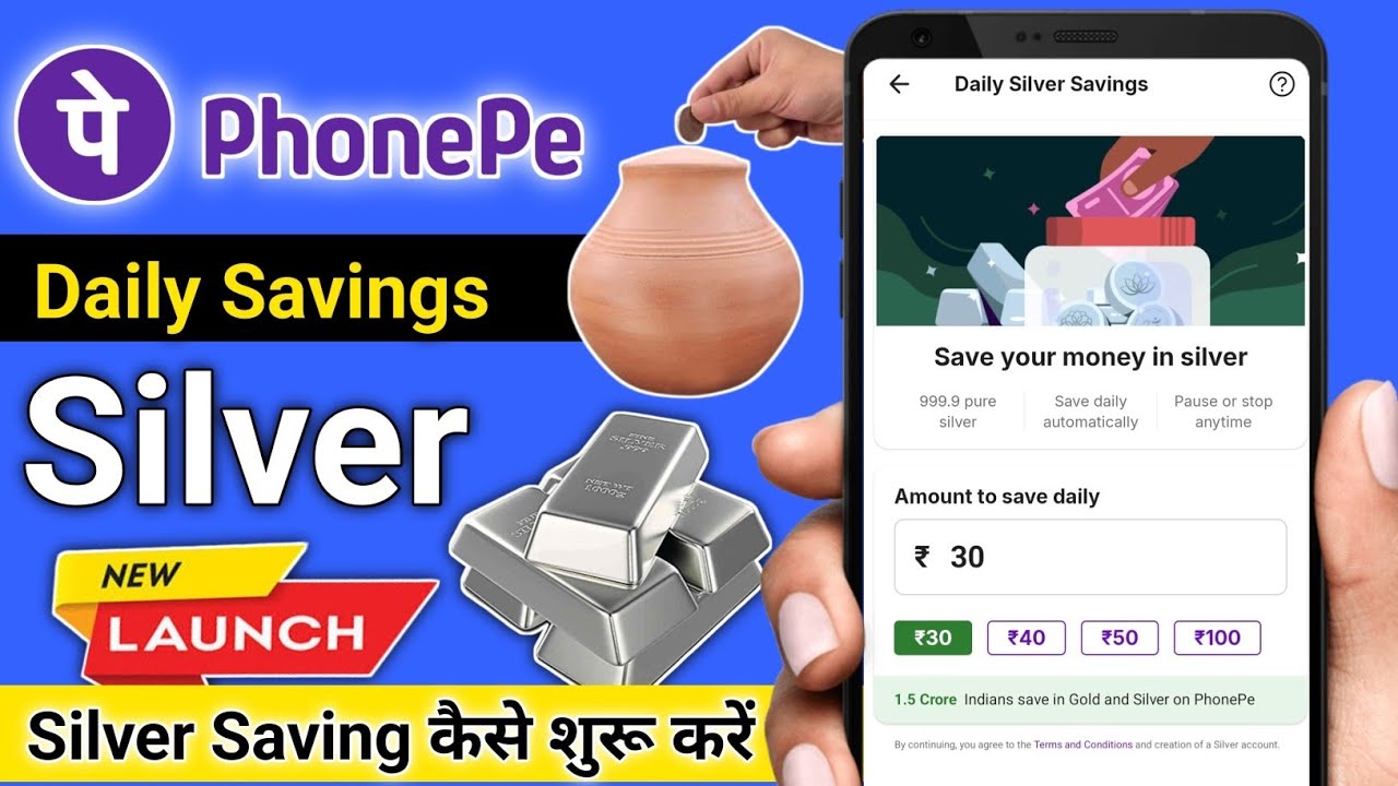 Phonepe Daily Silver Savings | Phonepe Daily Savings in Silver