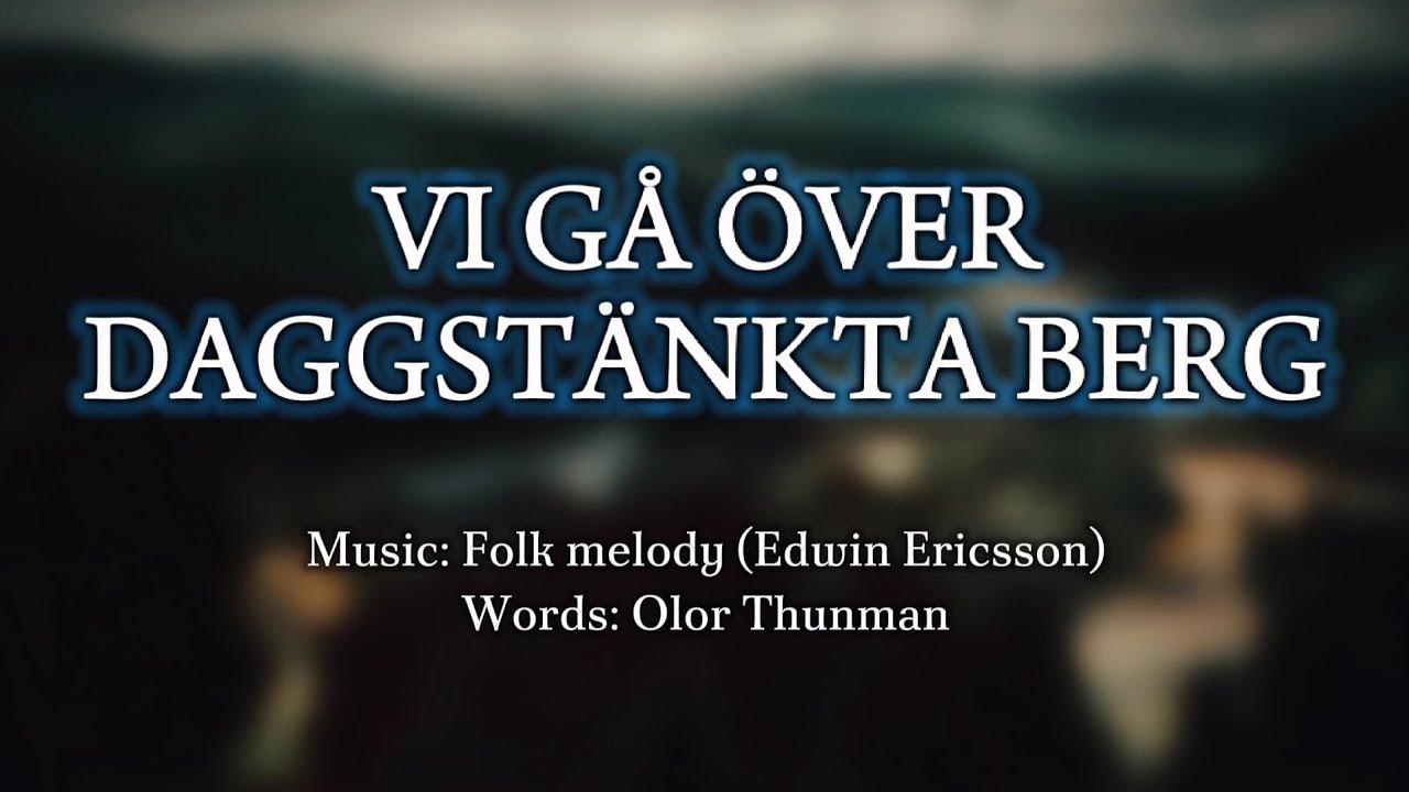 Sing with DK - Vi gå över daggstänkta berg - Swedish Folk Song