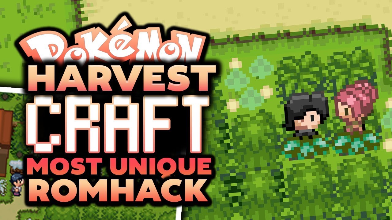 THE MOST UNIQUE ROM HACK IVE PLAYED! Pokémon HarvestCraft - Pokemon Rom Hack - (Gameplay & Download)