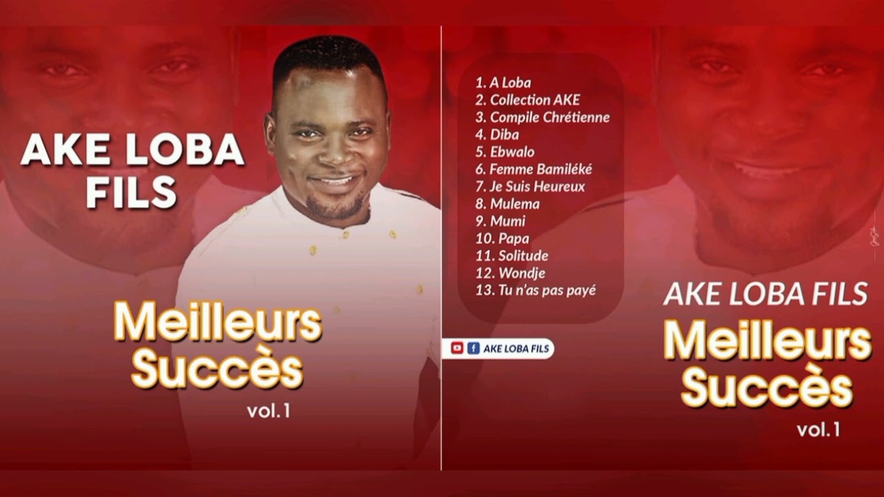 AKE LOBA FILS Compile Chrétienne (audio)