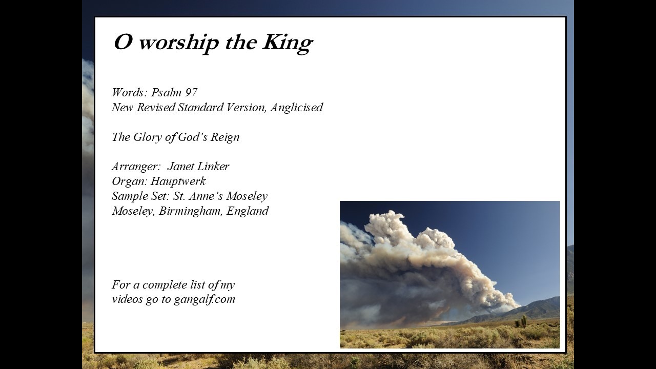Psalm 097: O worship the King (Linker)