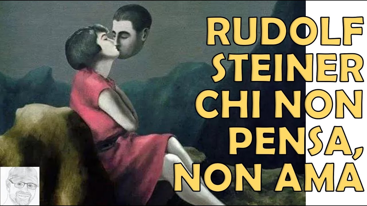Rudolf Steiner – Il vero Amore è un Atto Spirituale, non una semplice emozione