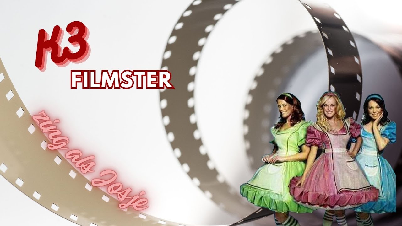 K3 - Filmster (zing als Josje)