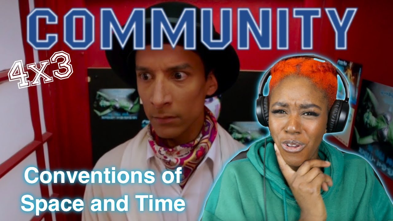 Community 4x3 | Conventions of Space and Time | REACTION/REVIEW