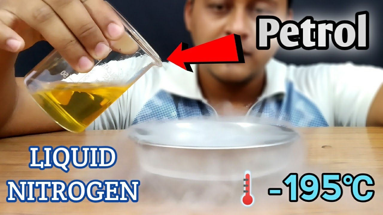 Can We Freez Petrol in Liquid Nitrogen -195℃ | क्या हम पेट्रोल को बर्फ बना सकते है ?