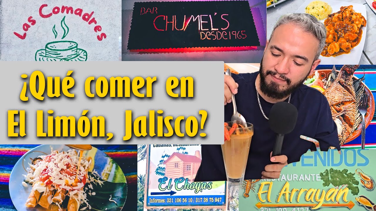 La gastronomía de El Limón, Jalisco | Tortillas artesanales, mariscos, tradición y sabor local