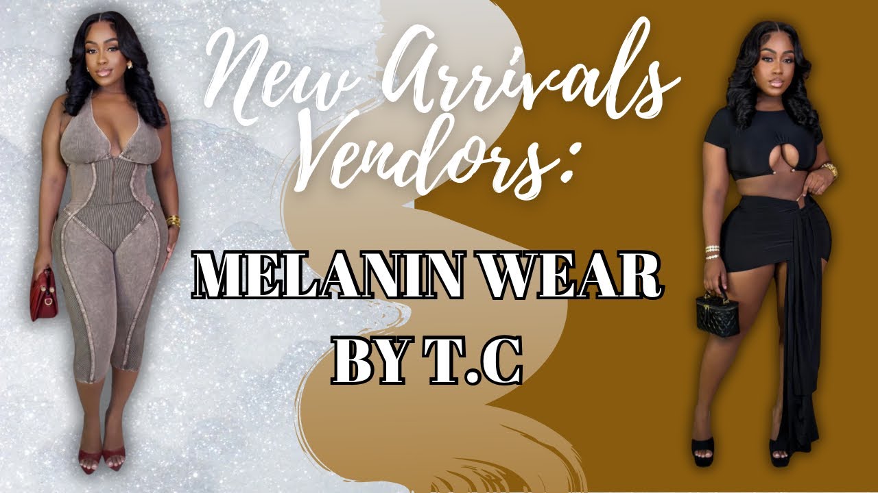 MELANIN WEAR BY T.C VENDORS | FREE USA WHOLESALE CLOTHING VENDORS FOR YOU