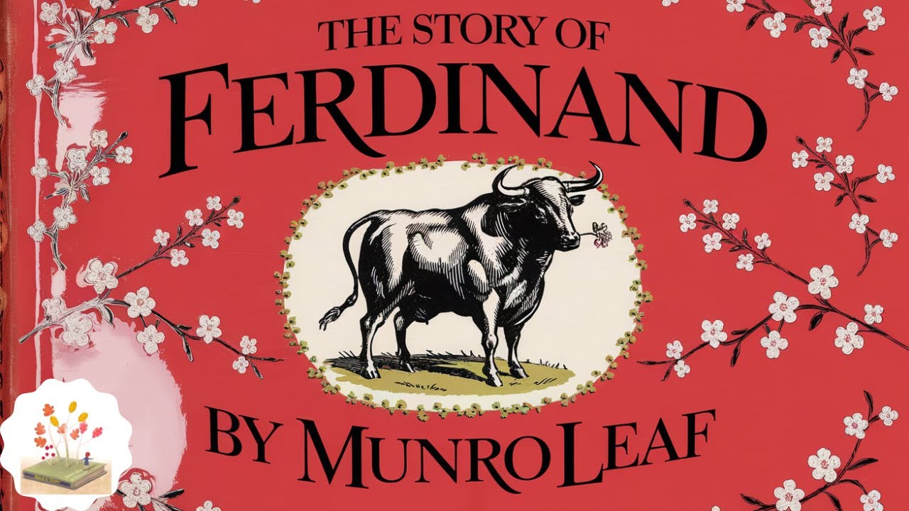 The Story of Ferdinand – The Bull Who Chose Peace Over Fighting!