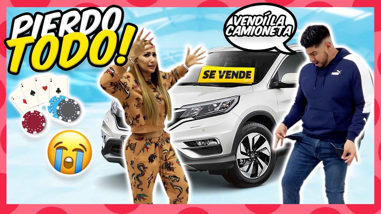 BROMA A MI ESPOSA LO PIERDO TODO |VENDÍ SU CAMIONETA