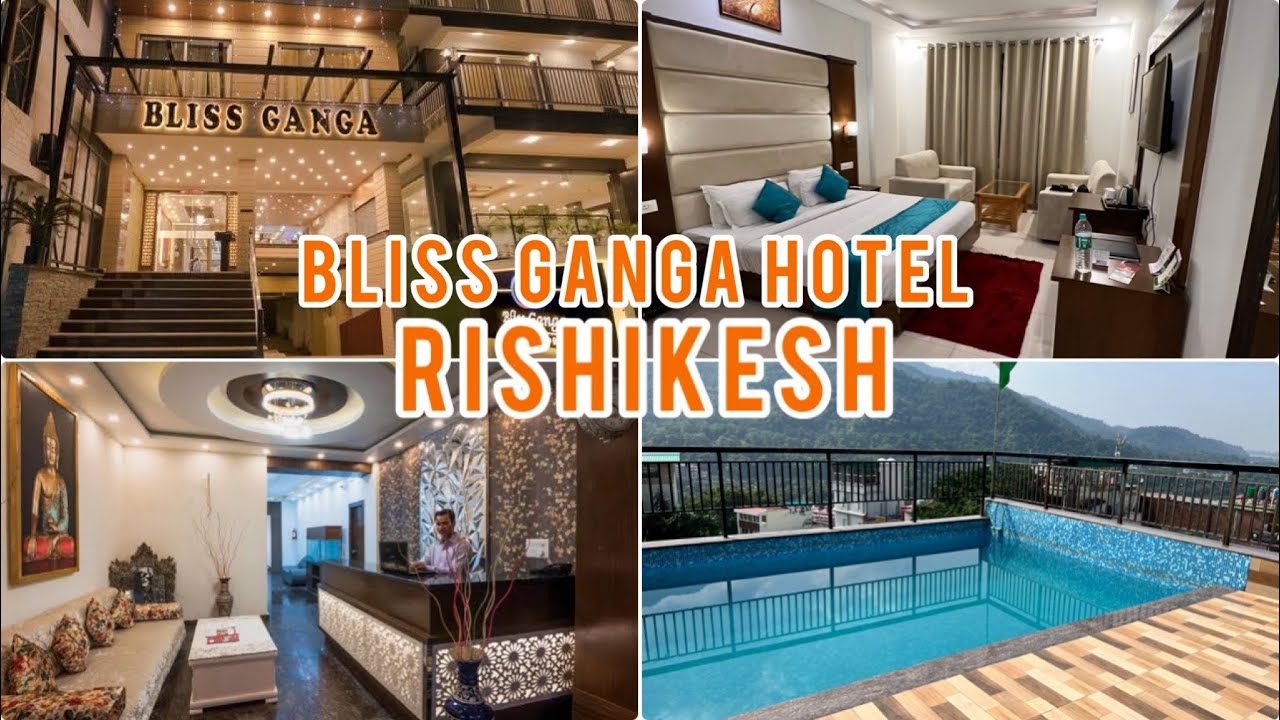 Bliss Ganga Hotel Room Review Rishikesh| Pool | Gym|Tapovan Near Laxman Jhula #rishikesh #uttrakhand