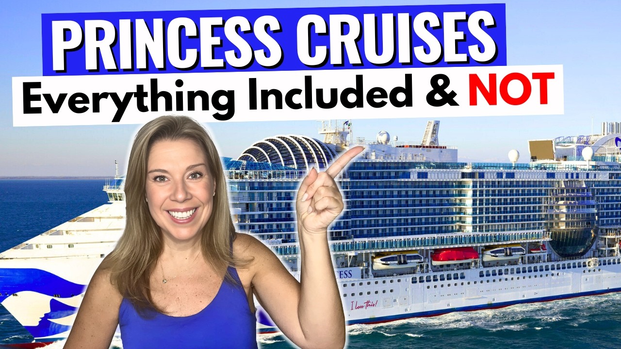 PRINCESS CRUISES!! What’s Included & What’s Extra in 2025