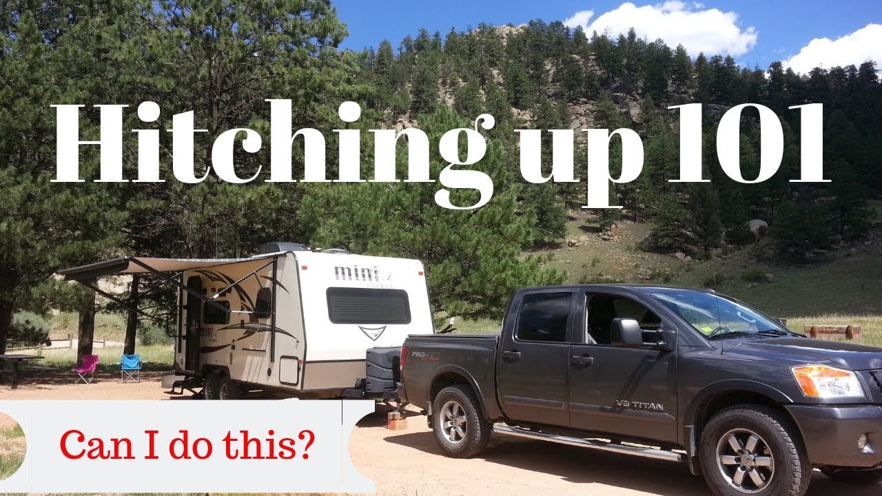 Hitching a camper 101.  What to check & How To. Forest River Rockwood Mini-Lite 2109s. Garland Style
