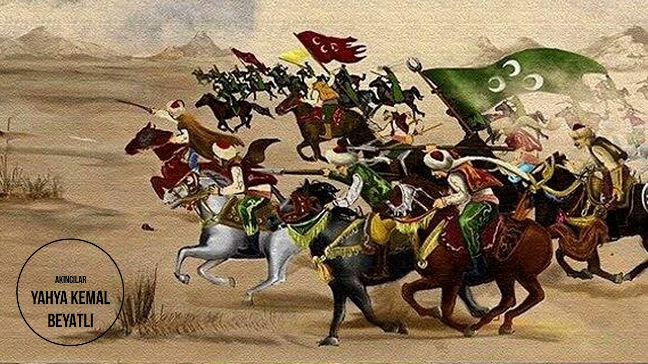 Yahya Kemal Beyatlı - Akıncılar