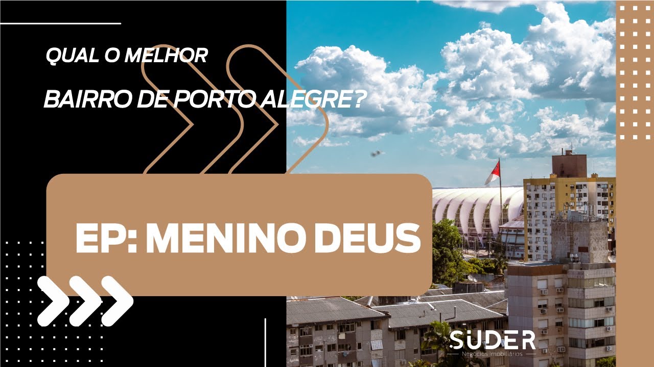 Qual o melhor bairro de Porto Alegre? | Conheça o Menino Deus | SUDER