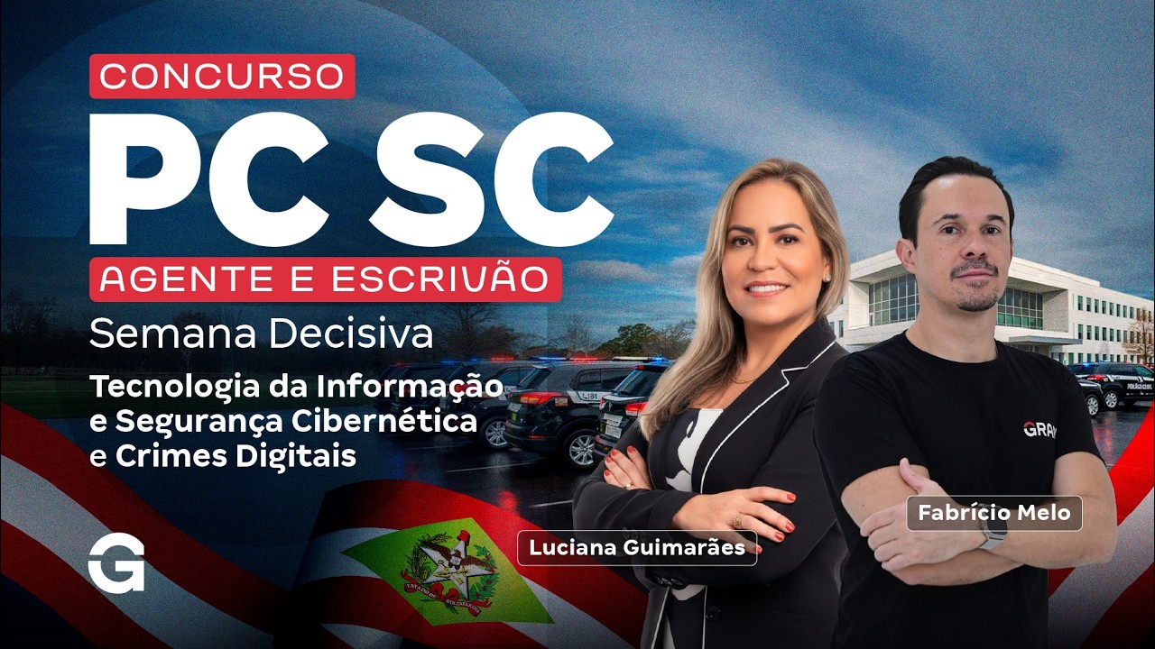 Concurso PC SC Agente e Escrivão | Semana Decisiva | Tecnologia da Informação e Crimes Digitais