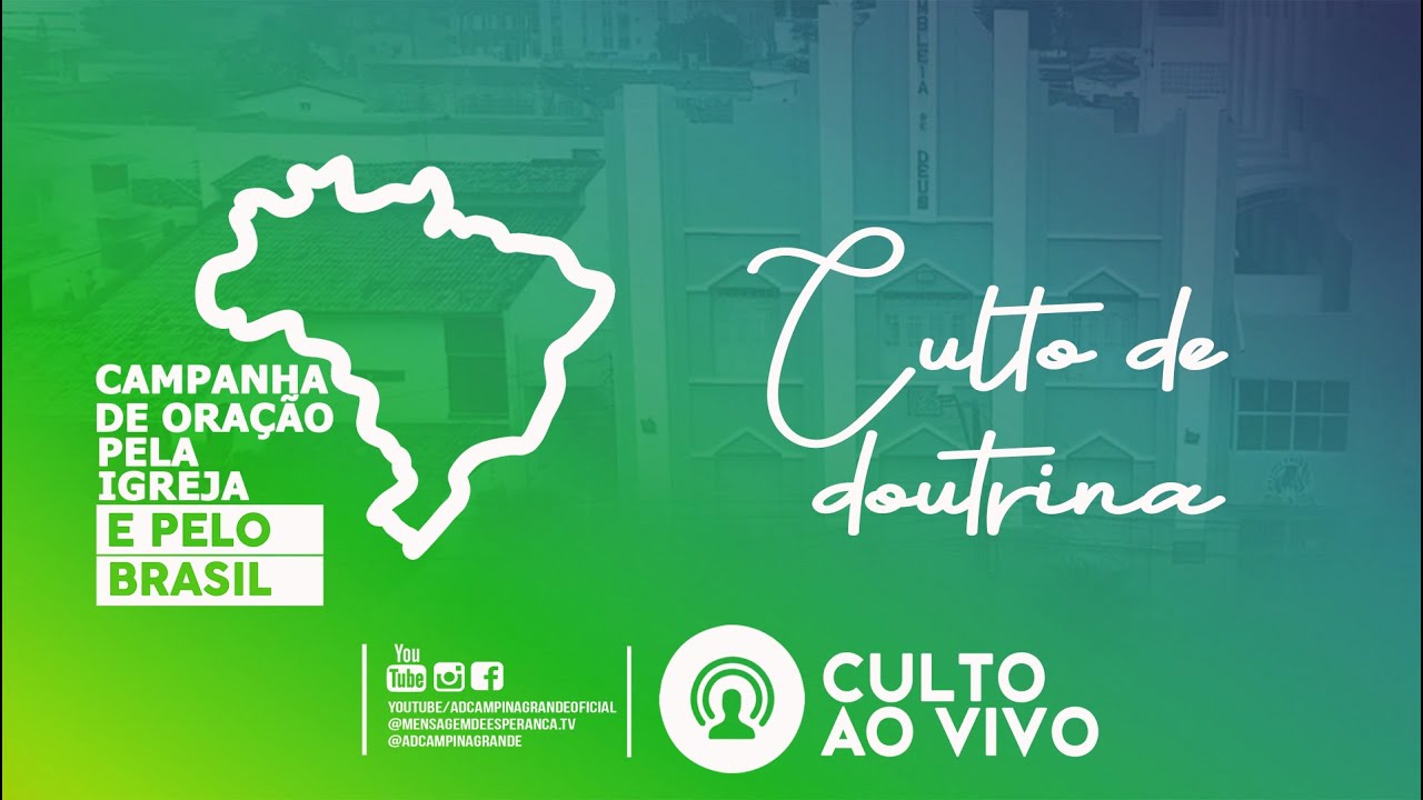 Culto de Doutrina | 24/06/2019 | IEADCG