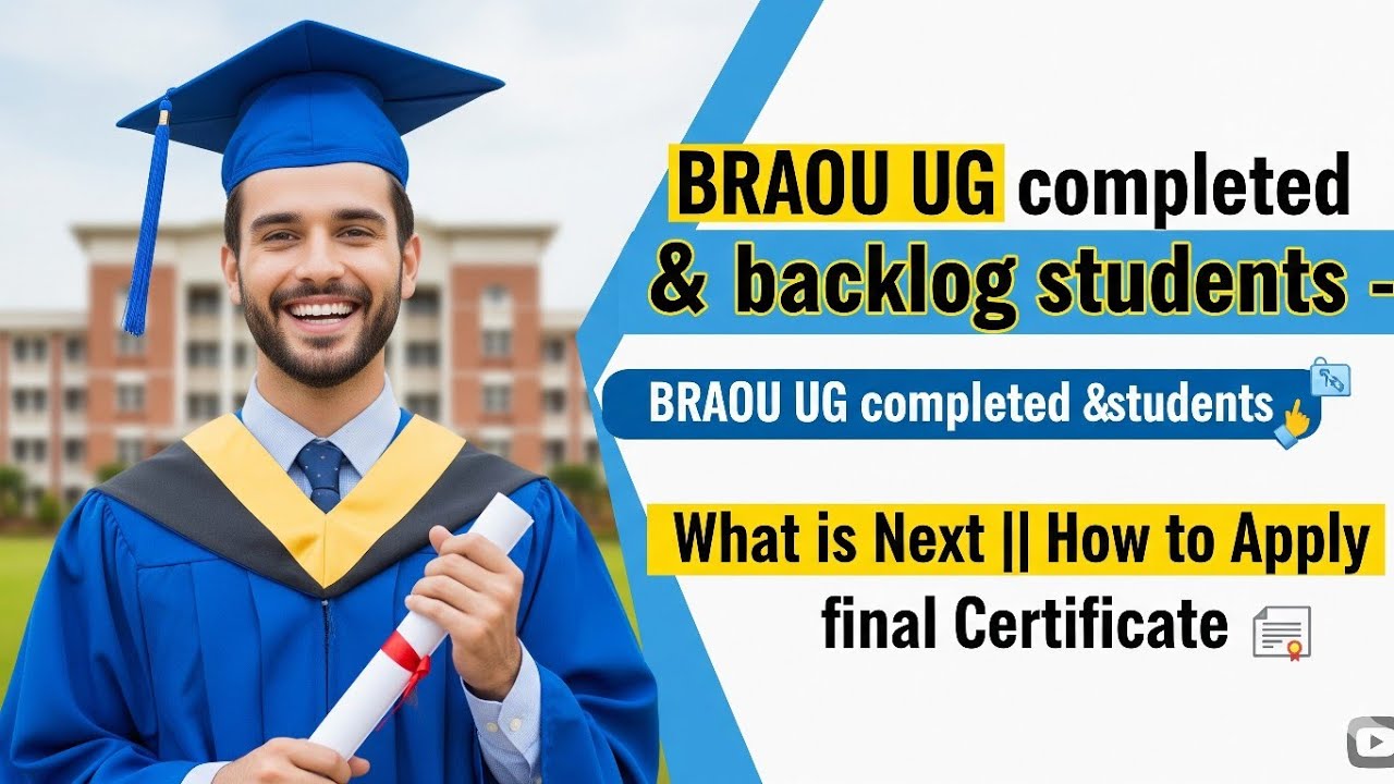 BRAOU UG completed & backlog students - What is Next || How to Apply final Certificate