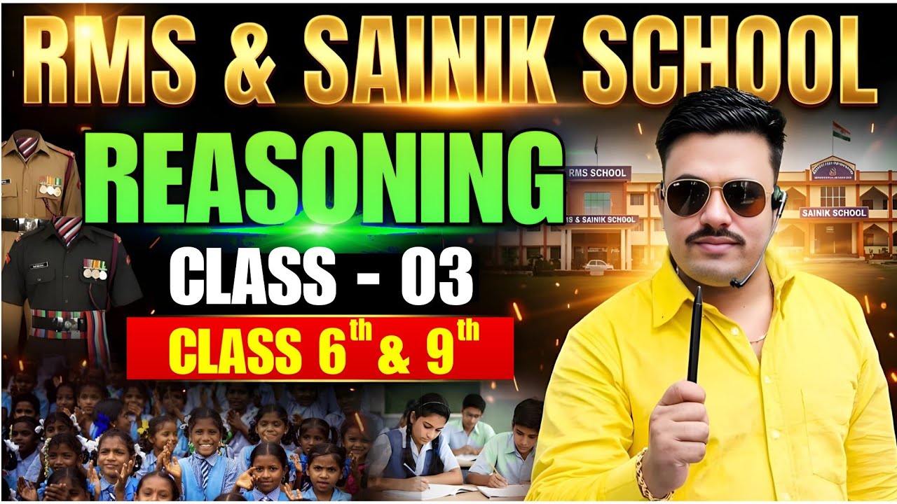 RMS & SAINIK SCHOOL | REASONING CLASS-03 | CLASS 6th & 9th CLASSES FOR RMS & SAINIK SCHOOL