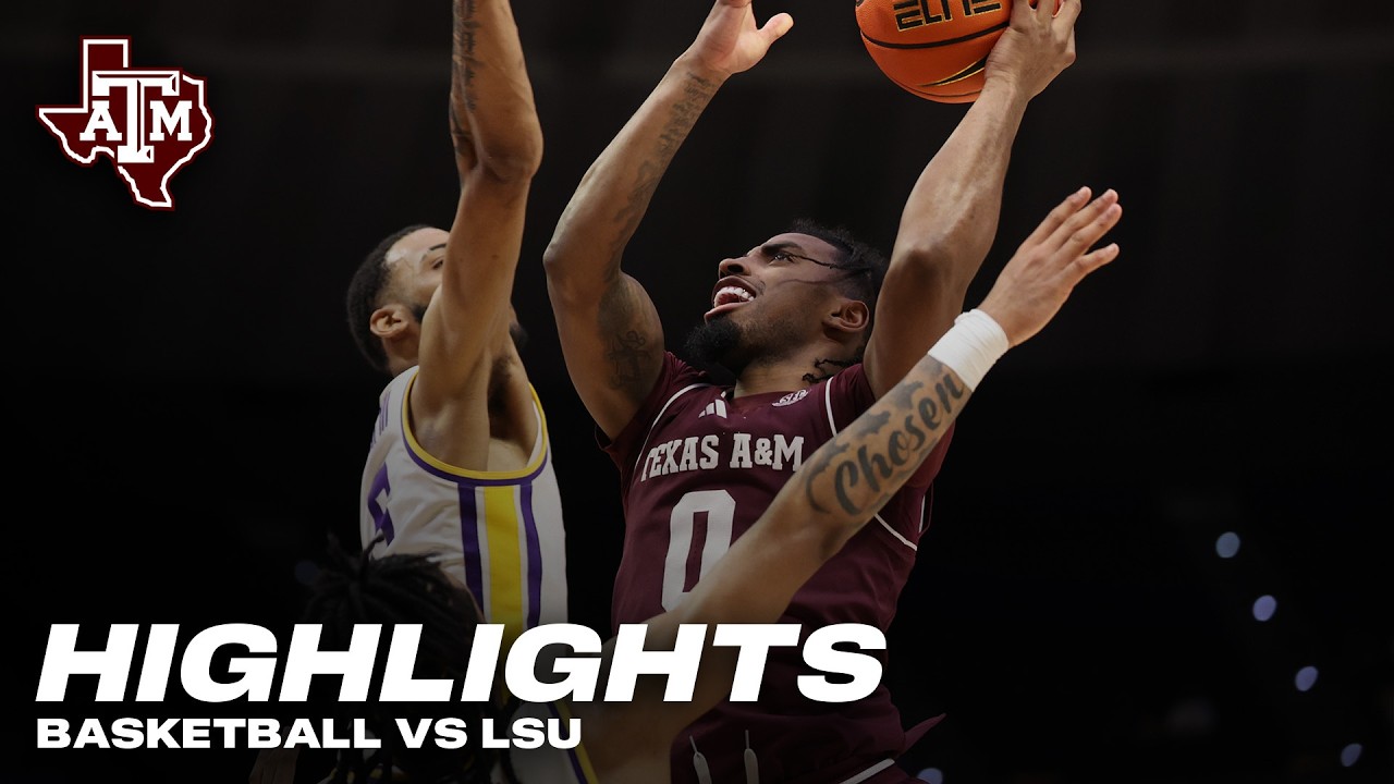Highlights: Texas A&M 94, LSU 91